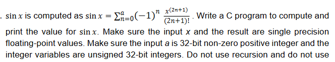 s i n x is computed as s i n x = n = 0 a ( - 1 )