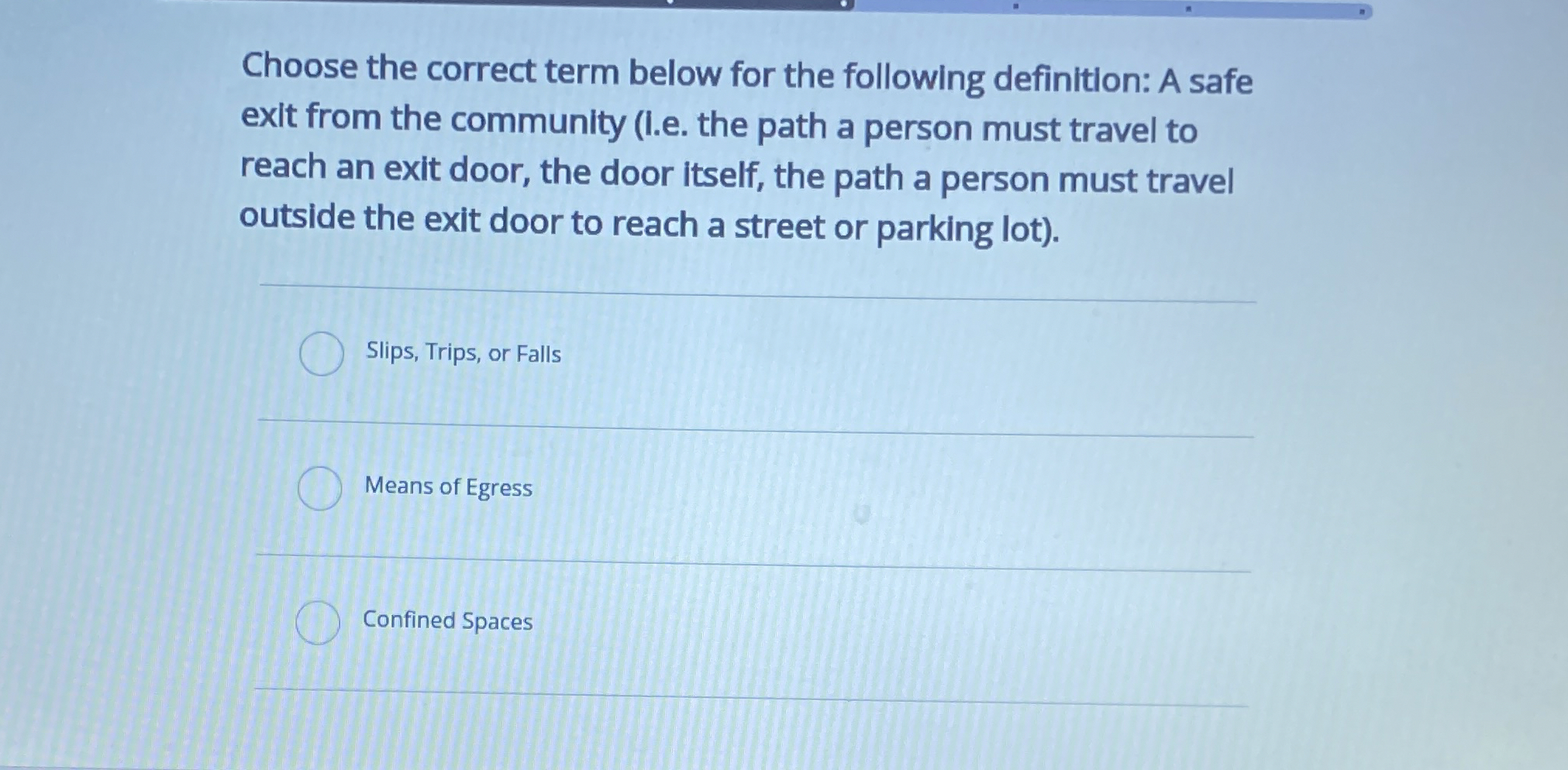 Choose the correct term below for the following