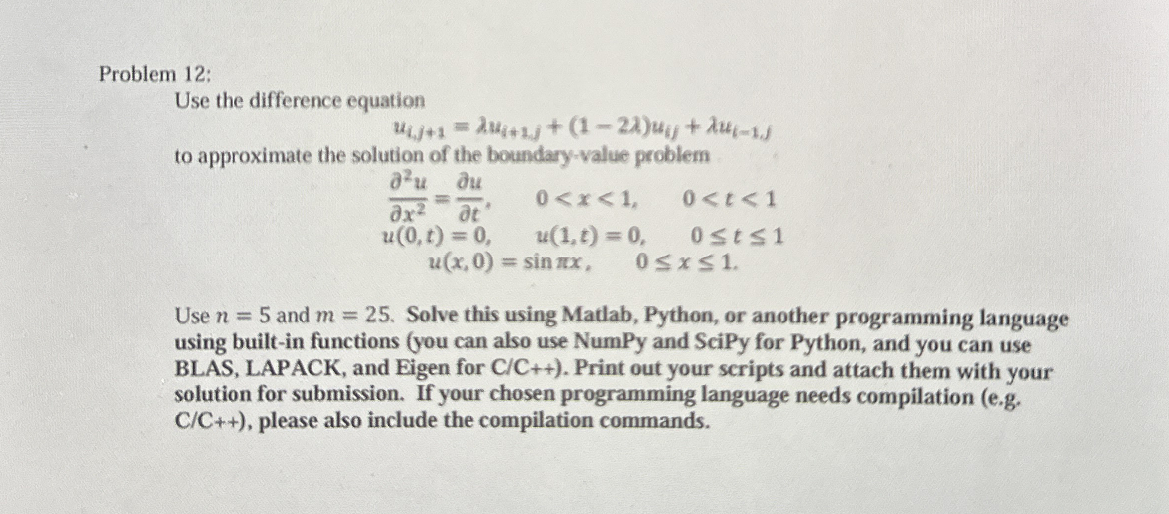 Problem 1 2 : Use the difference equation u i , j