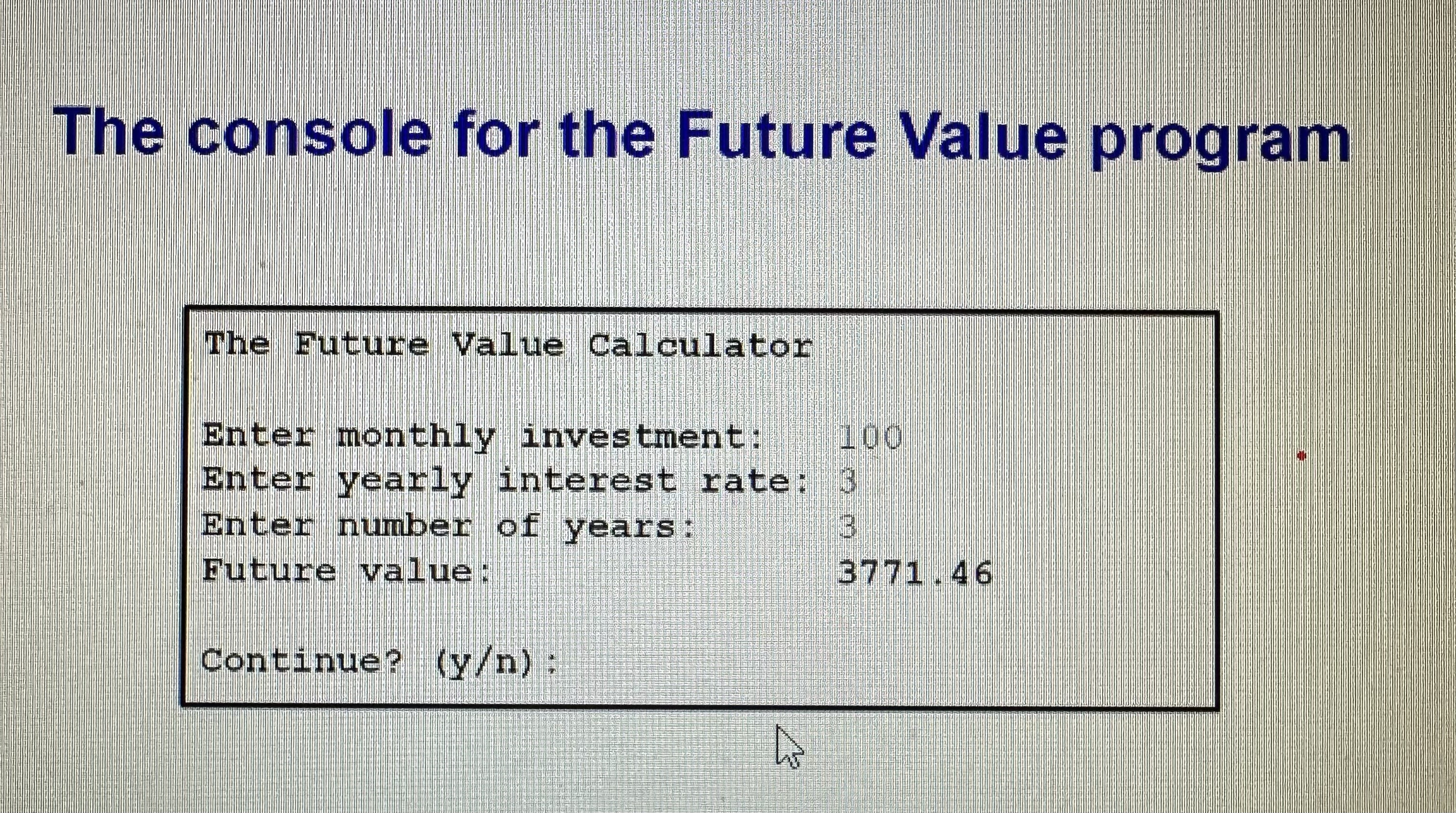 The Future Value Calculator Enter monthly