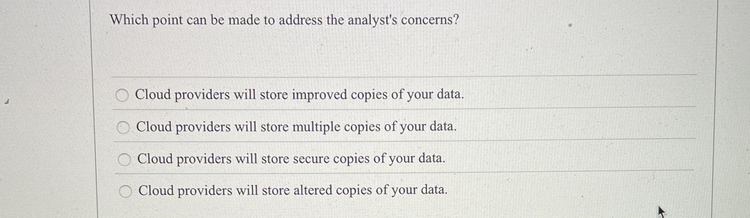 Which point can be made to address the analyst's