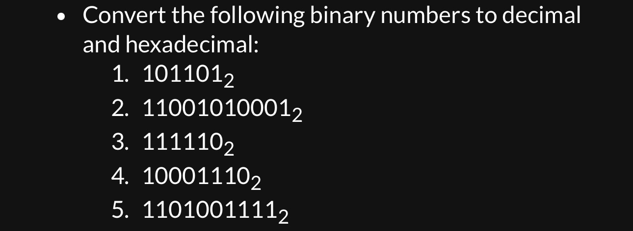 Convert the following binary numbers to decimal
