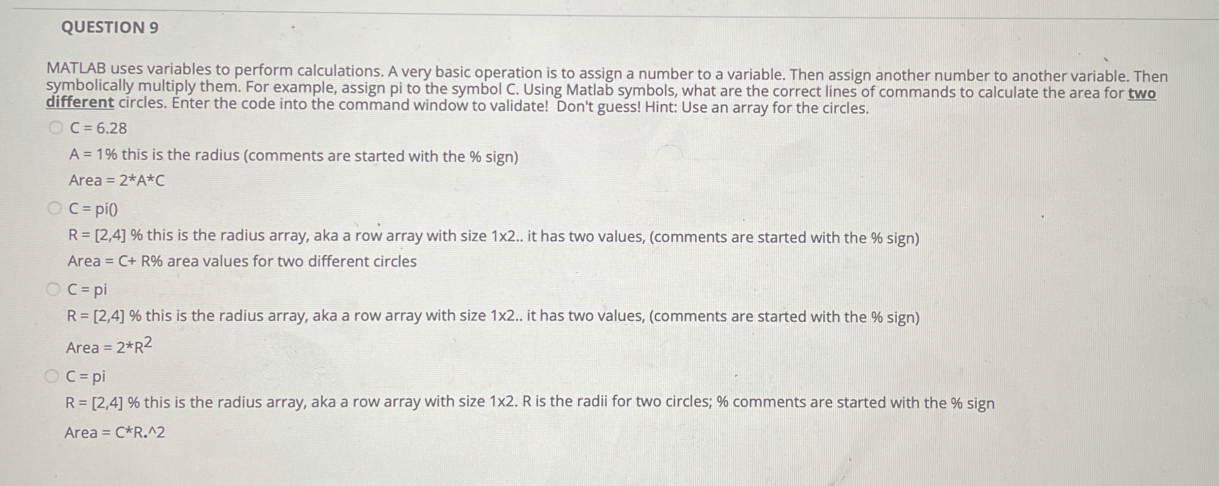 QUESTION 9 MATLAB uses variables to perform