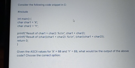 Consider the following code snippet in C: