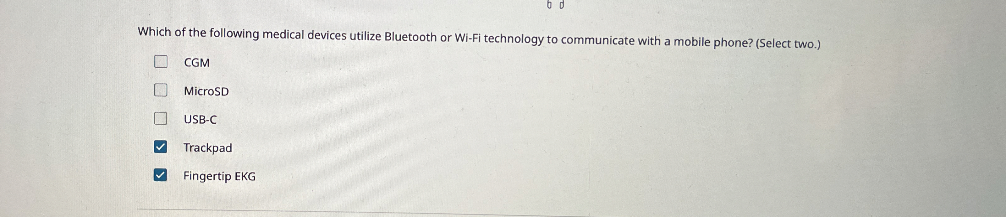 Which of the following medical devices utilize