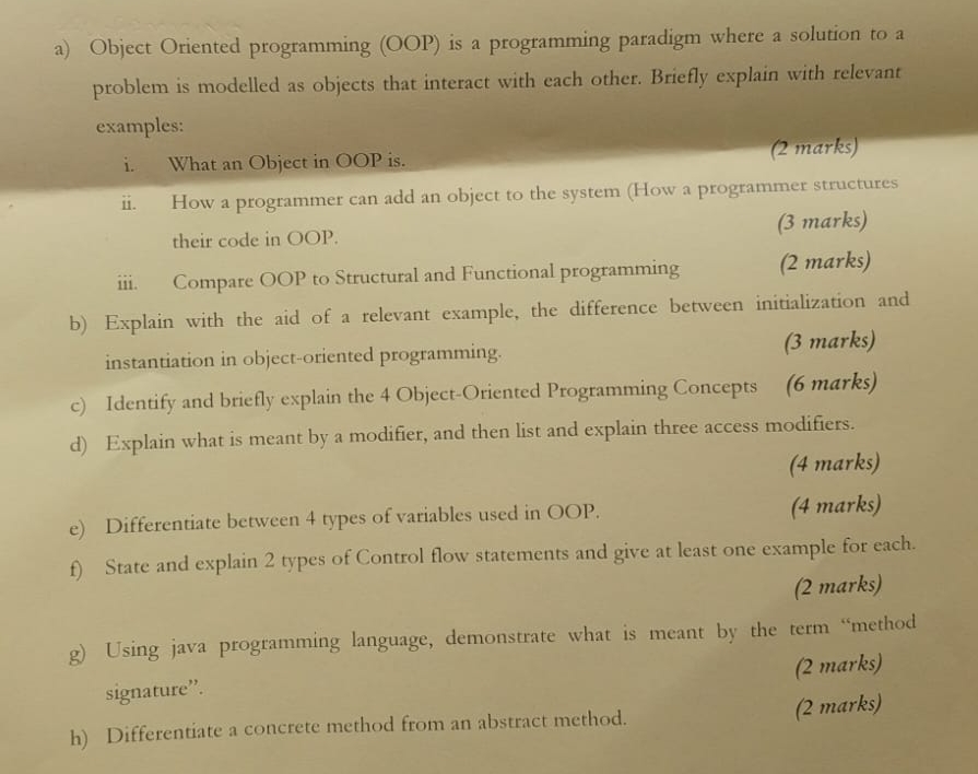 a ) Object Oriented programming ( OOP ) is a