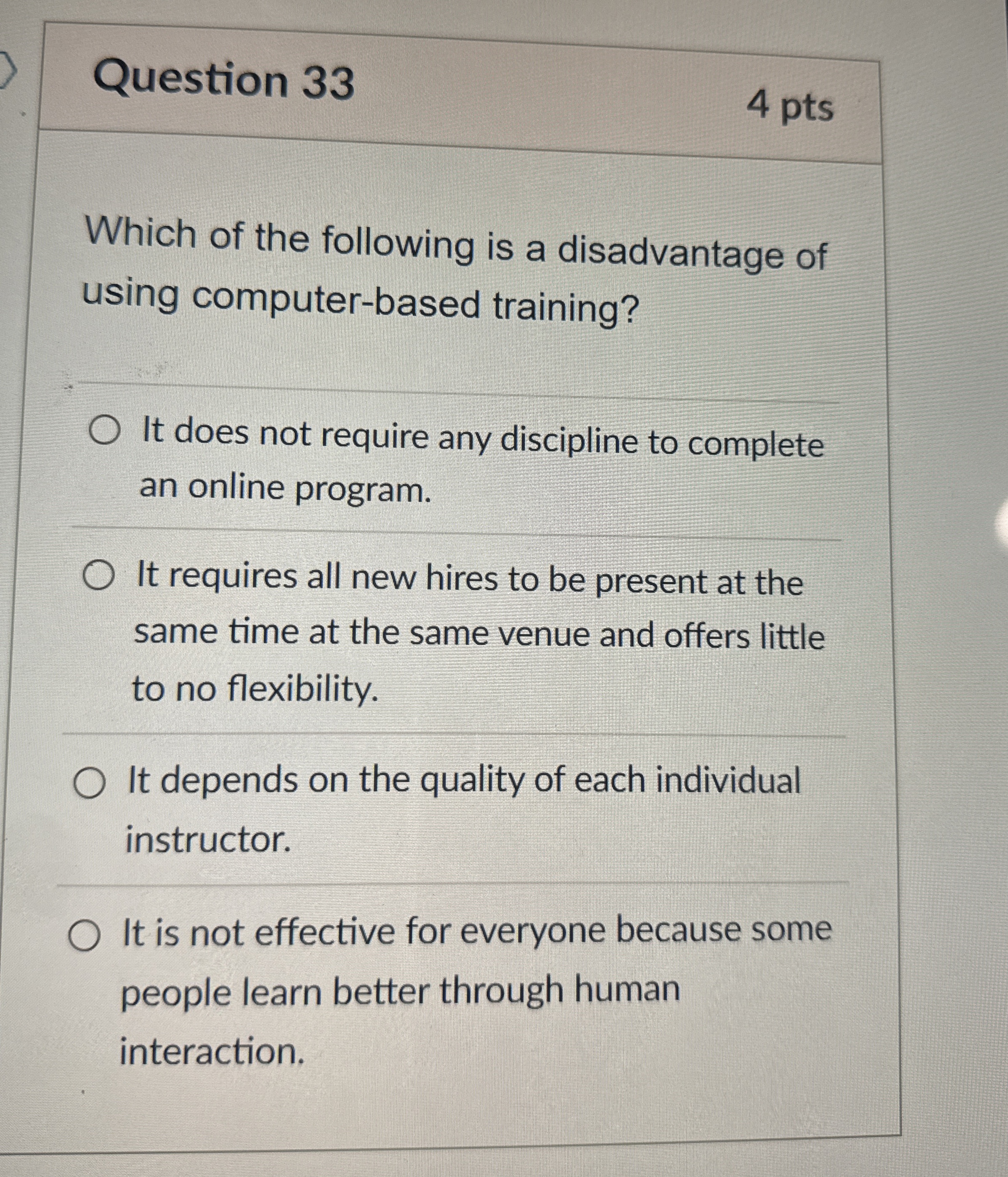 Question 3 3 4 pts Which of the following is a
