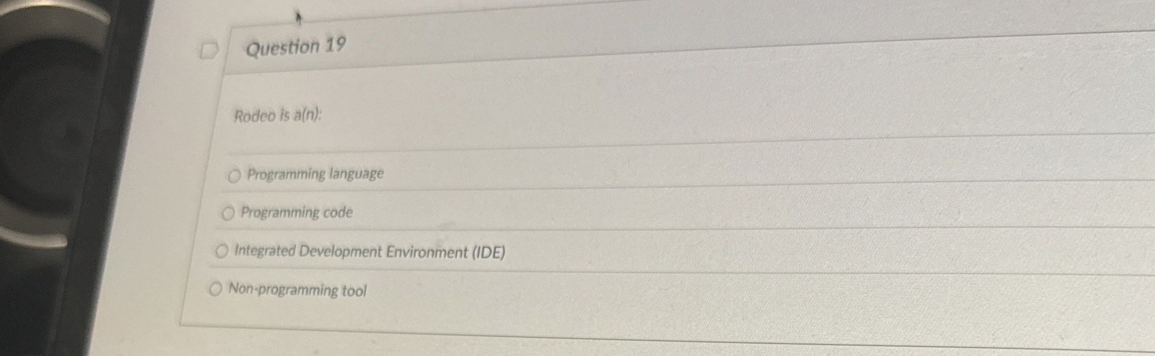 Question 1 9 Rodeo is a ( n ) : Programming