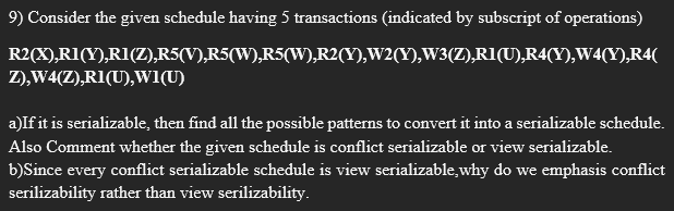 Consider the given schedule having 5 transactions