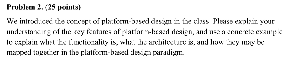 Problem 2 . ( 2 5 points ) We introduced the