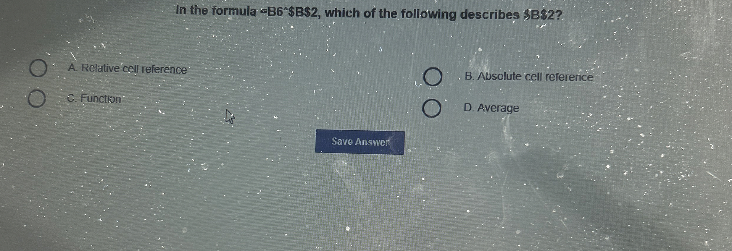 In the formula = B 6 * * $ 8 2 , which of the