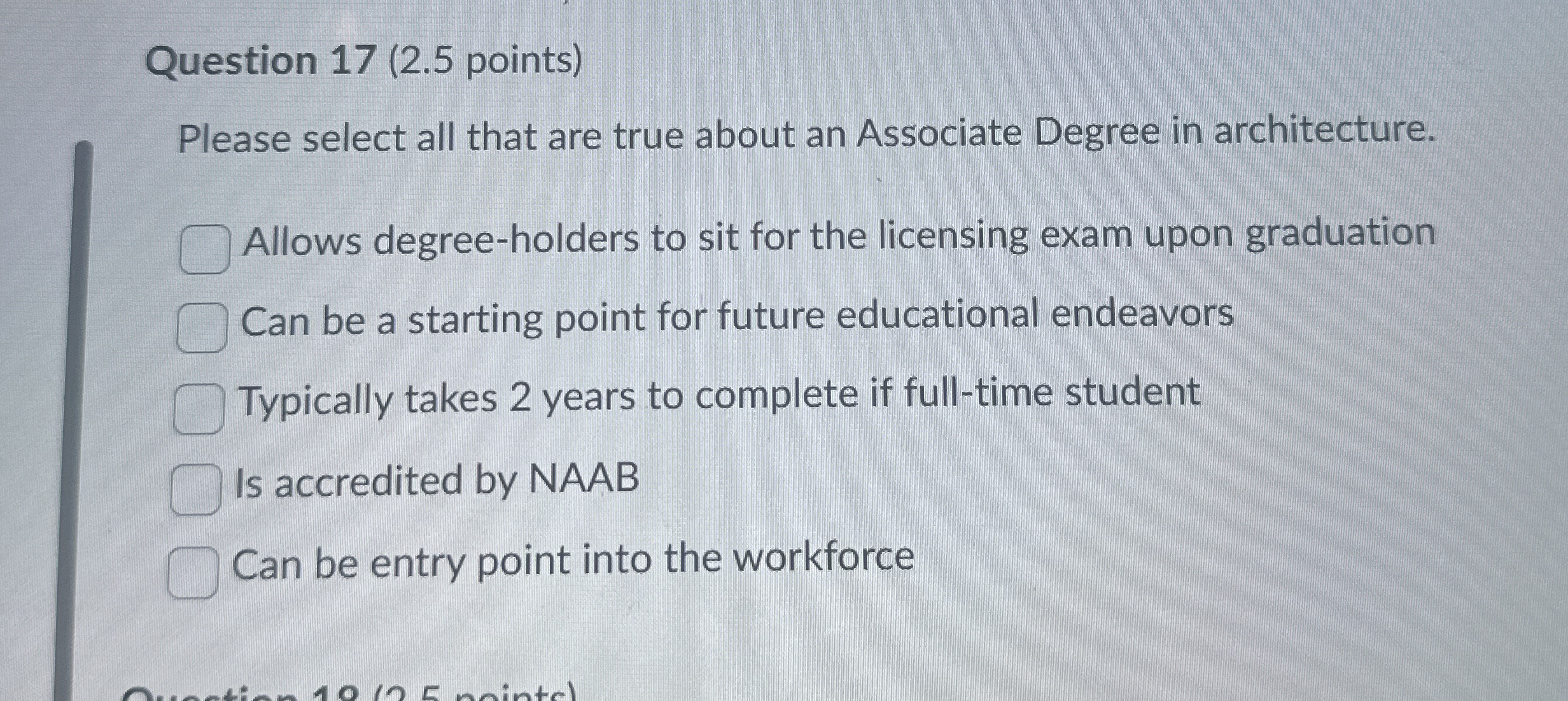 Question 1 7 ( 2 . 5 points ) Please select all