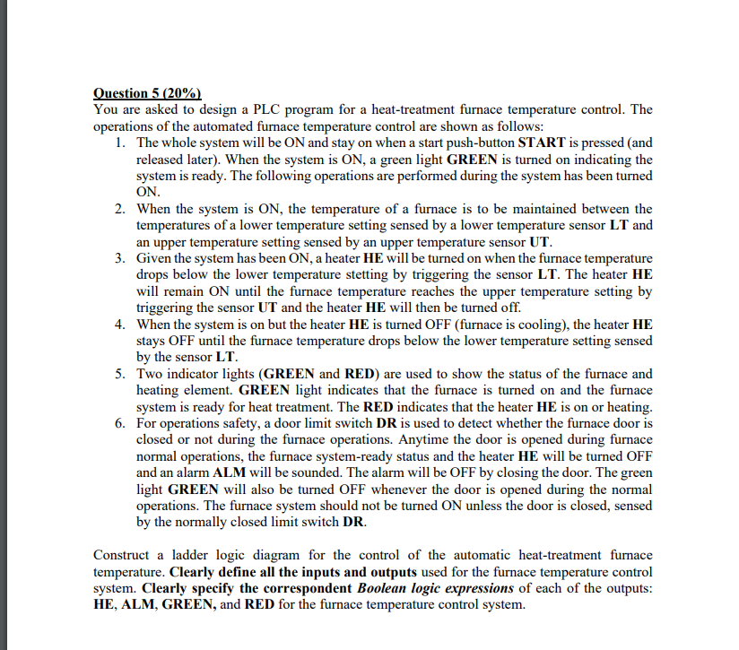 Question 5 ( 2 0 \ % ) You are asked to design a