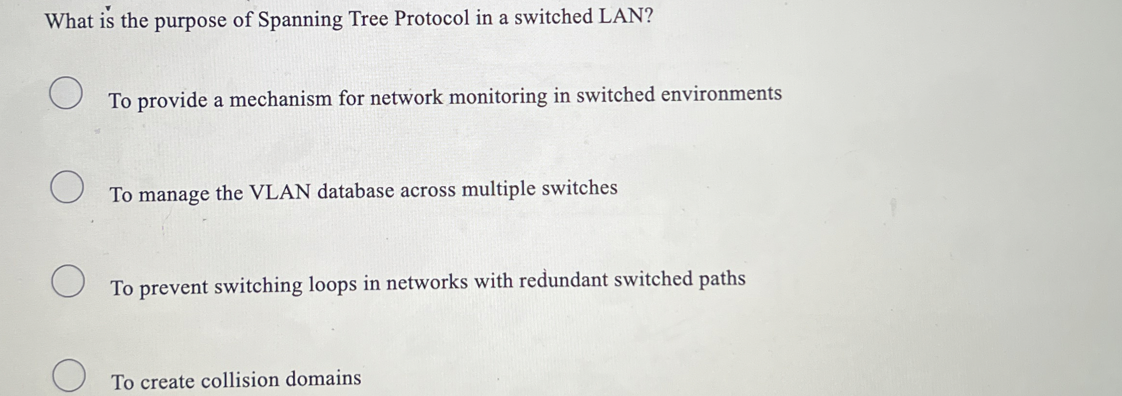 What is the purpose of Spanning Tree Protocol in