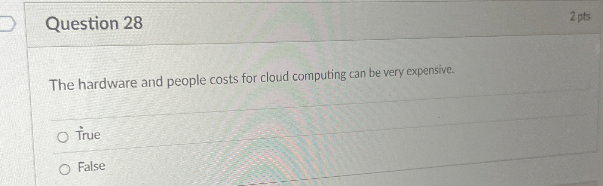 Question 2 8 The hardware and people costs for