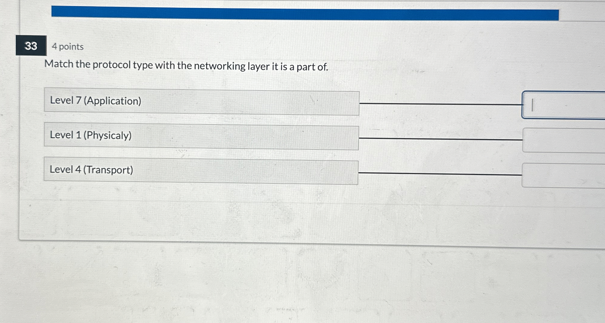 3 3 4 points Match the protocol type with the