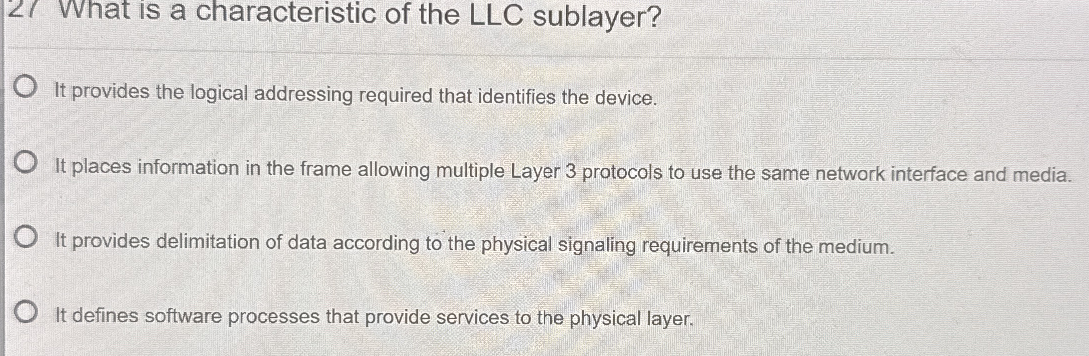 2 1 What is a characteristic of the LLC sublayer?