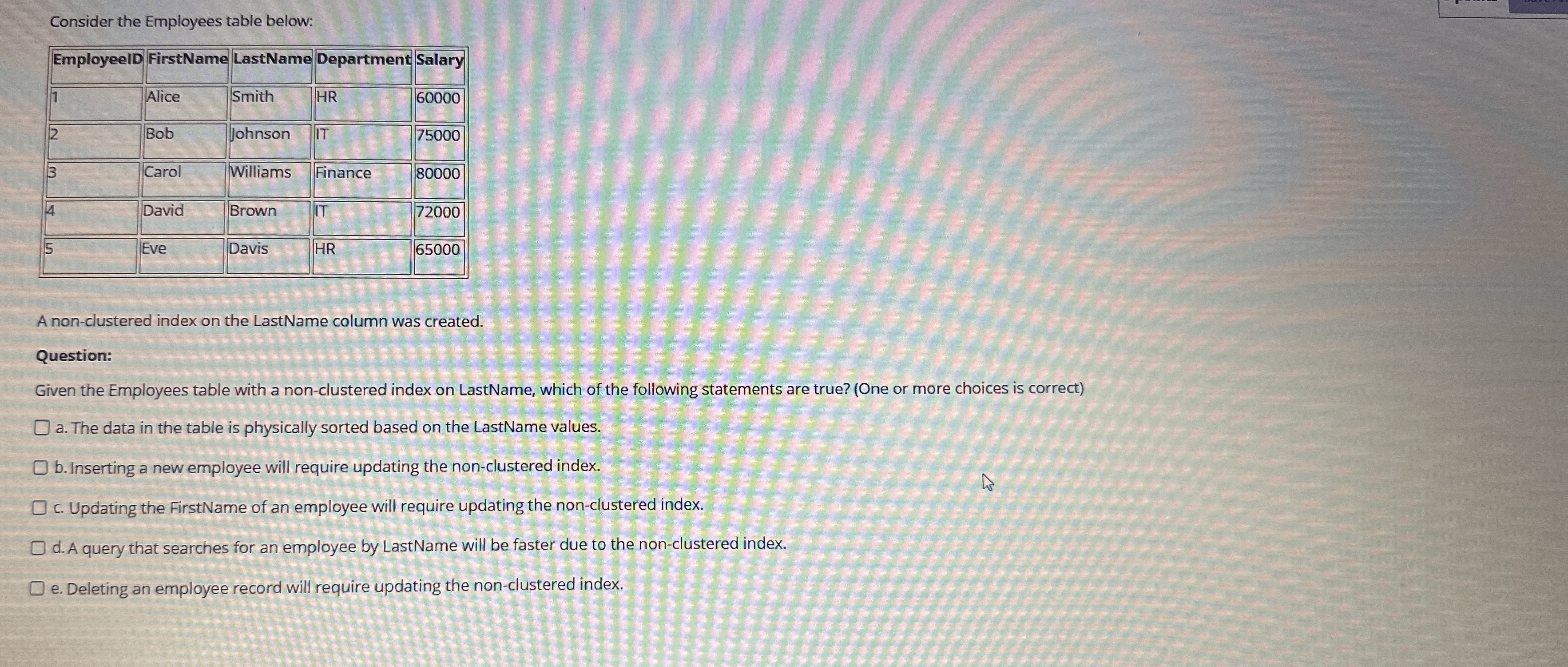 Consider the Employees table below: \ table [ [