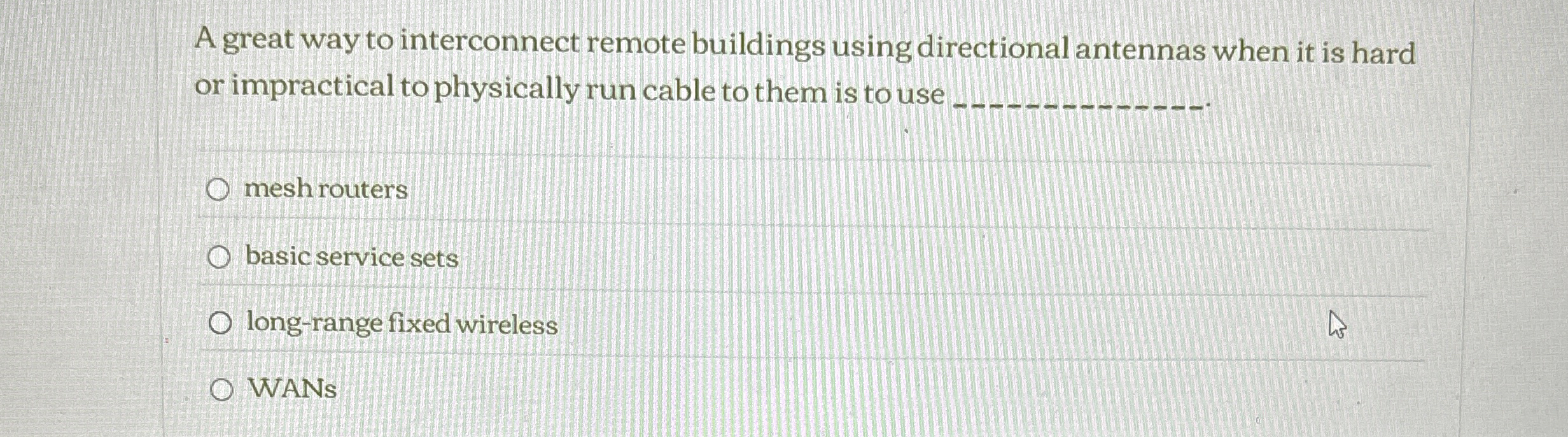 A great way to interconnect remote buildings