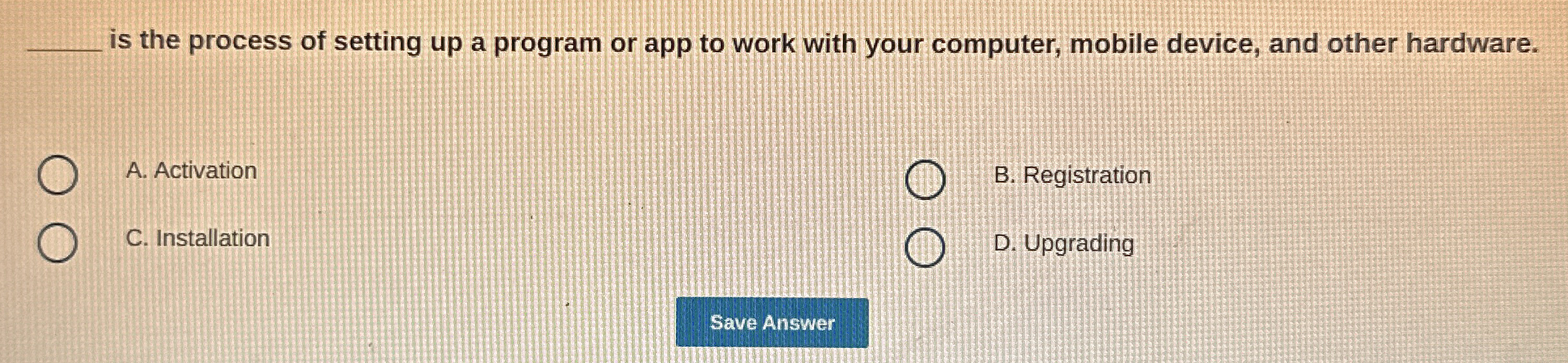 is the process of setting up a program or app to