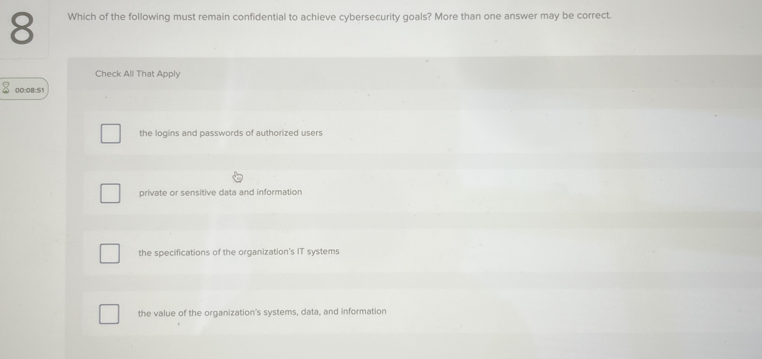 8 Which of the following must remain confidential