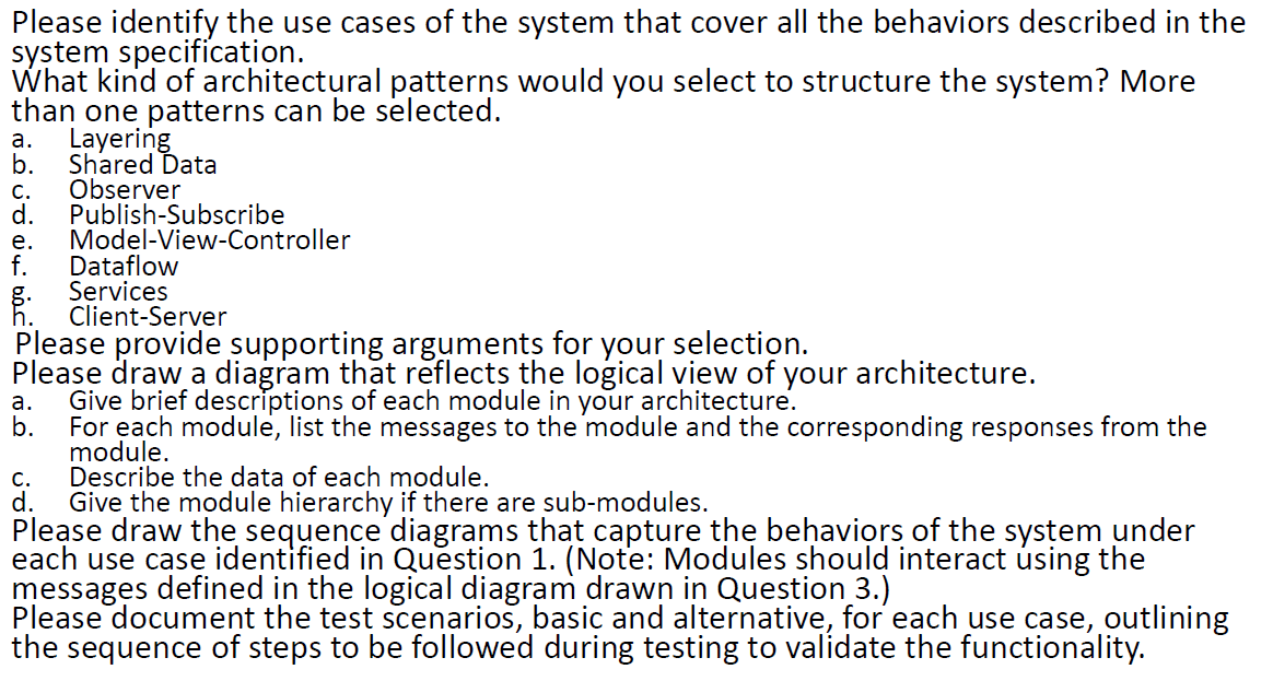 Please identify the use cases of the system that