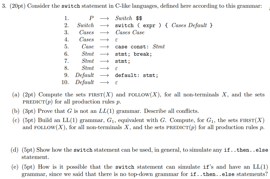 ( 2 0 pt ) Consider the switch statement in C -