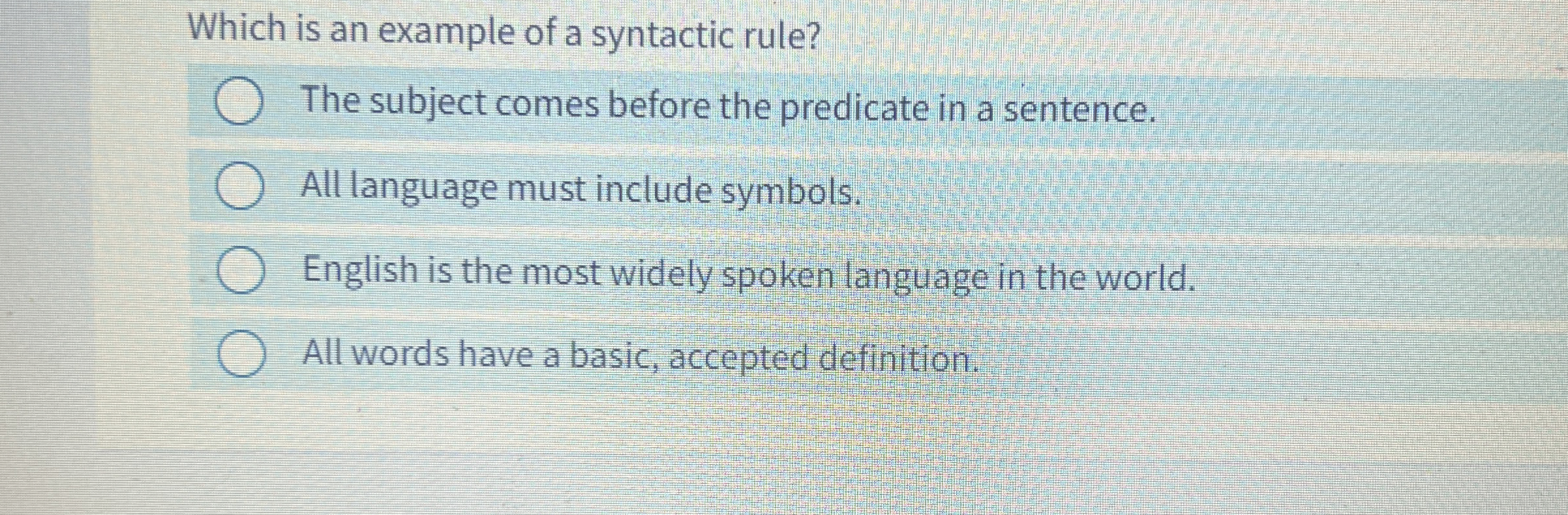 Which is an example of a syntactic rule? The
