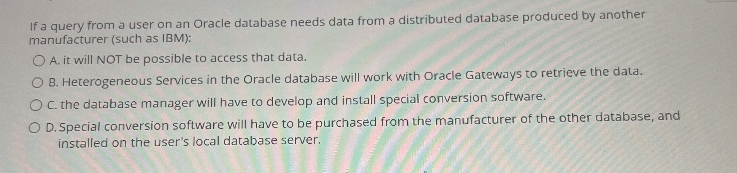 If a query from a user on an Oracle database