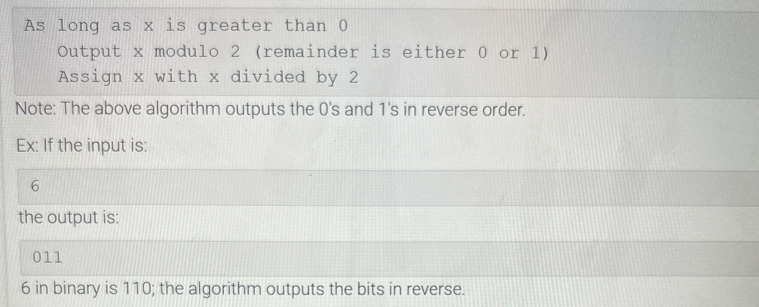 Note: The above algorithm outputs the 0 ' s and 1