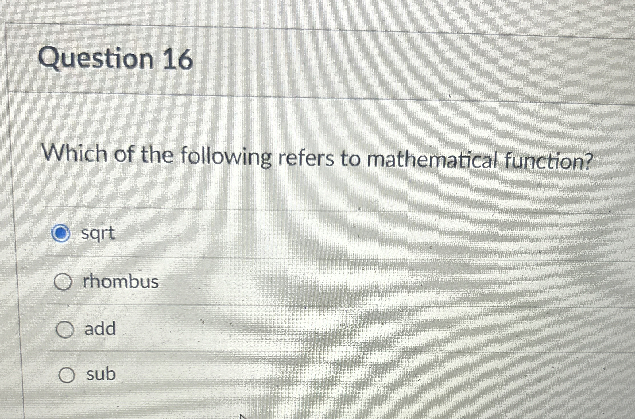 Question 1 6 Which of the following refers to