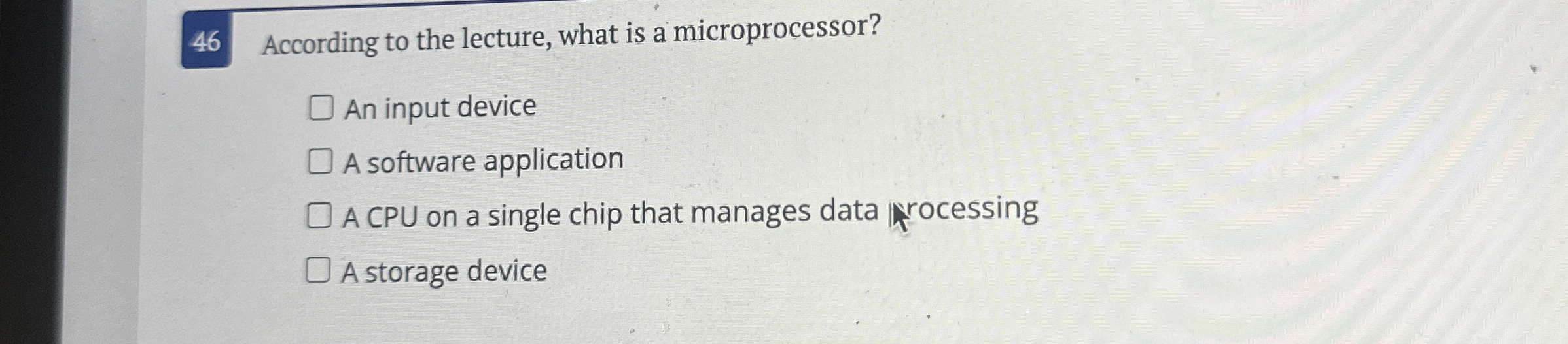 4 6 According to the lecture, what is a