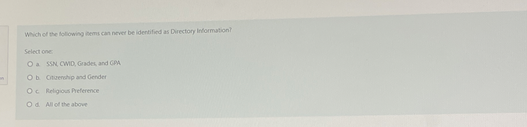 Which of the following items can never be