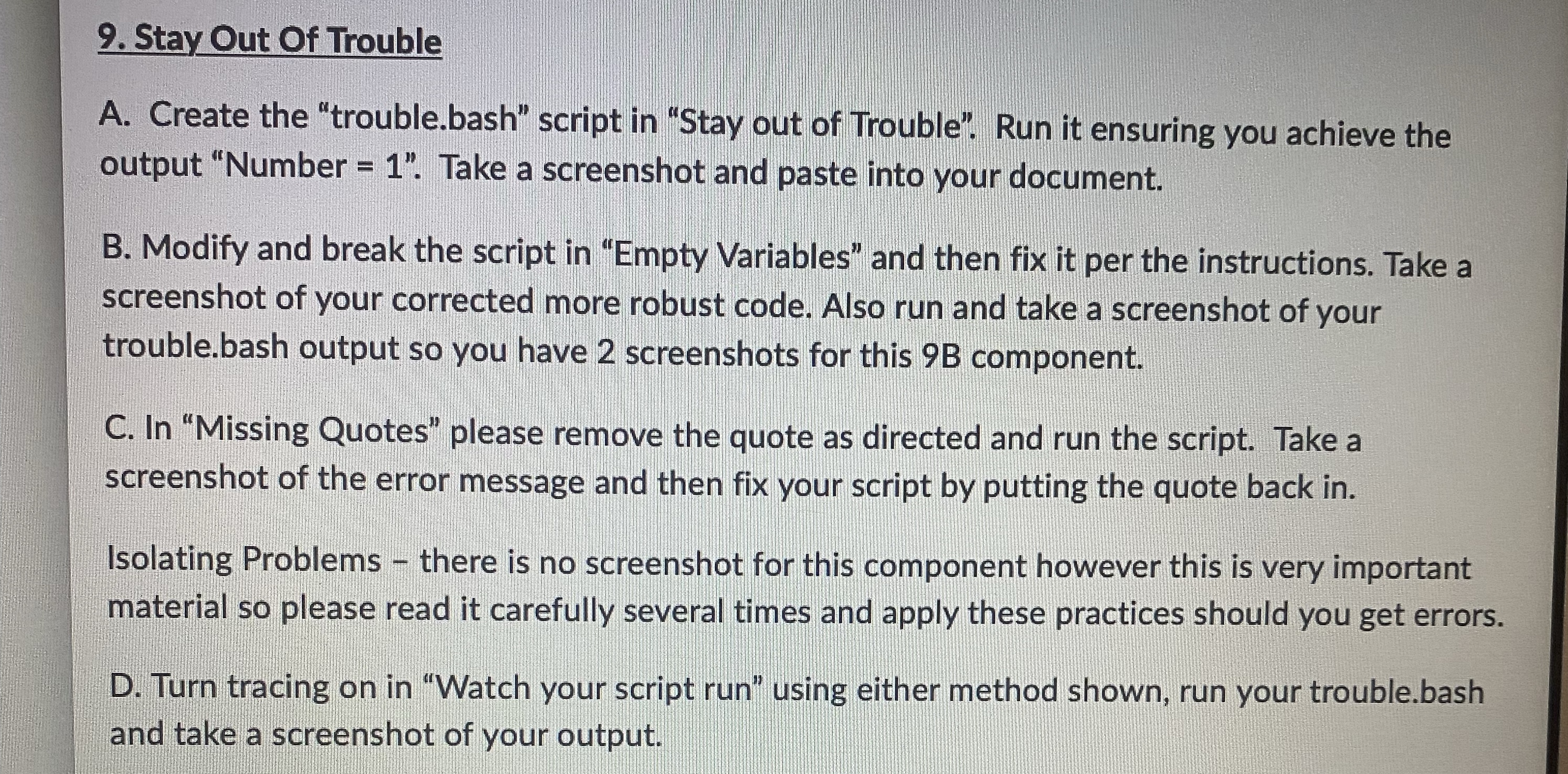 Stay Out Of Trouble A . Create the "trouble.bash"