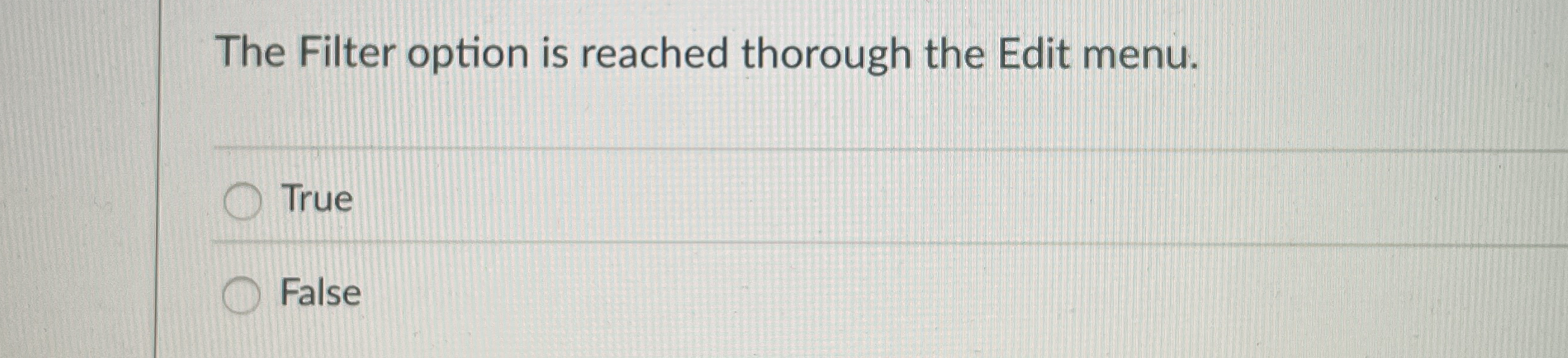 The Filter option is reached thorough the Edit