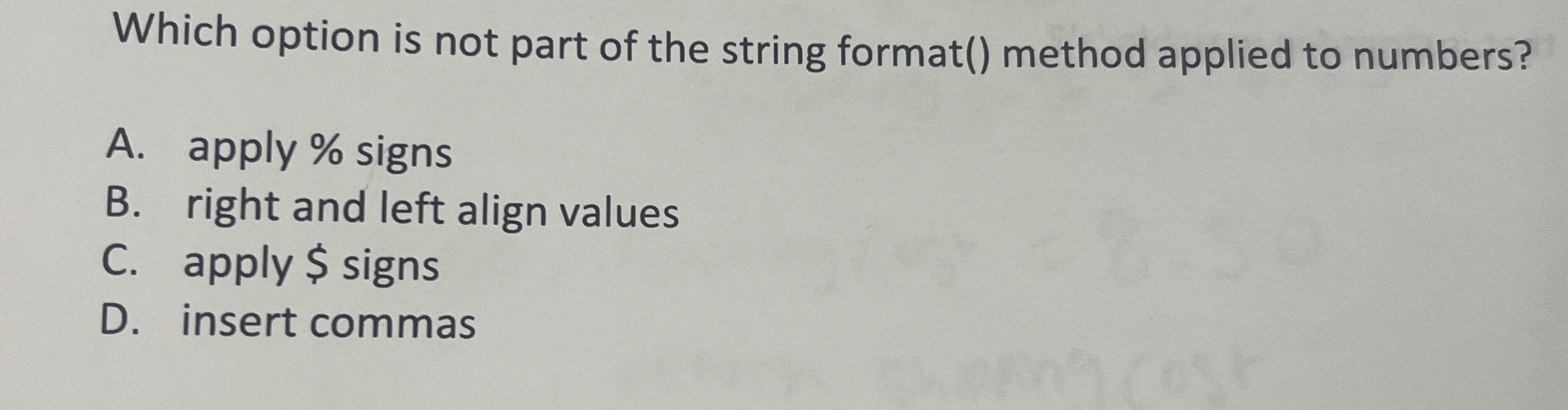 Which option is not part of the string format ( )