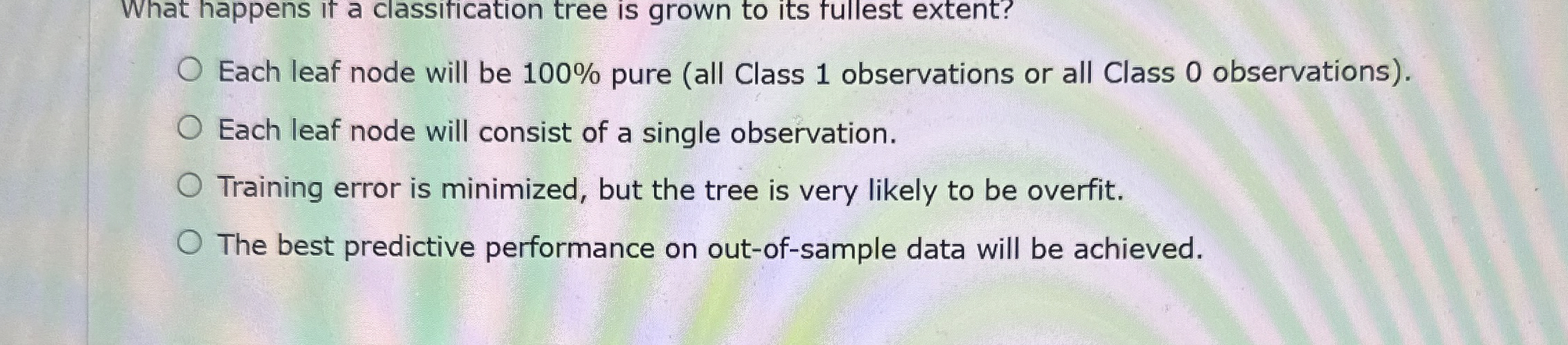 What happens if a classification tree is grown to