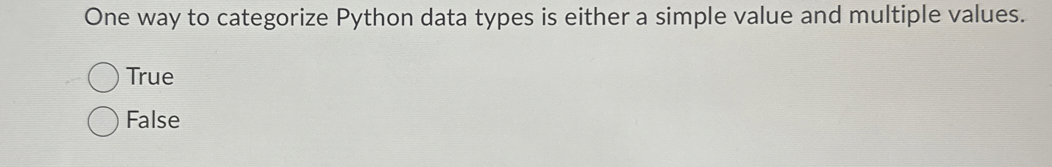 One way to categorize Python data types is either