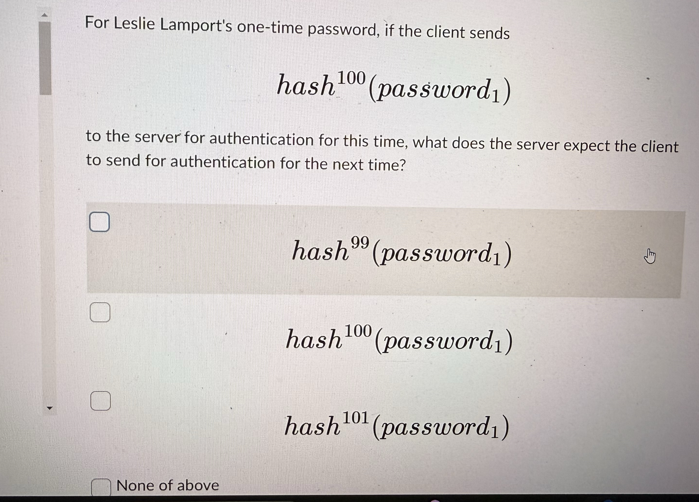 For Leslie Lamport's one - time password, if the