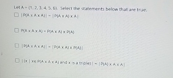 Let A = { 1 , 2 , 3 , 4 , 5 , 6 } . Select the