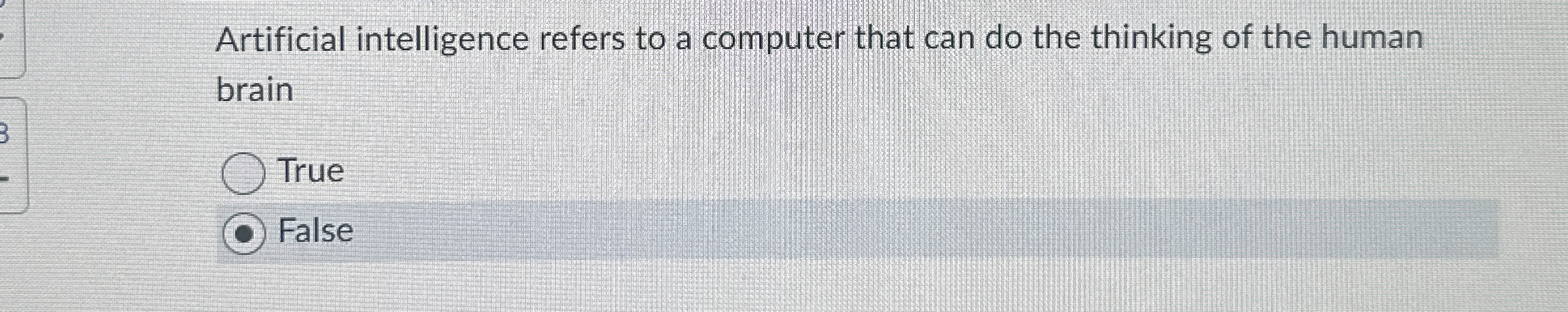 Artificial intelligence refers to a computer that