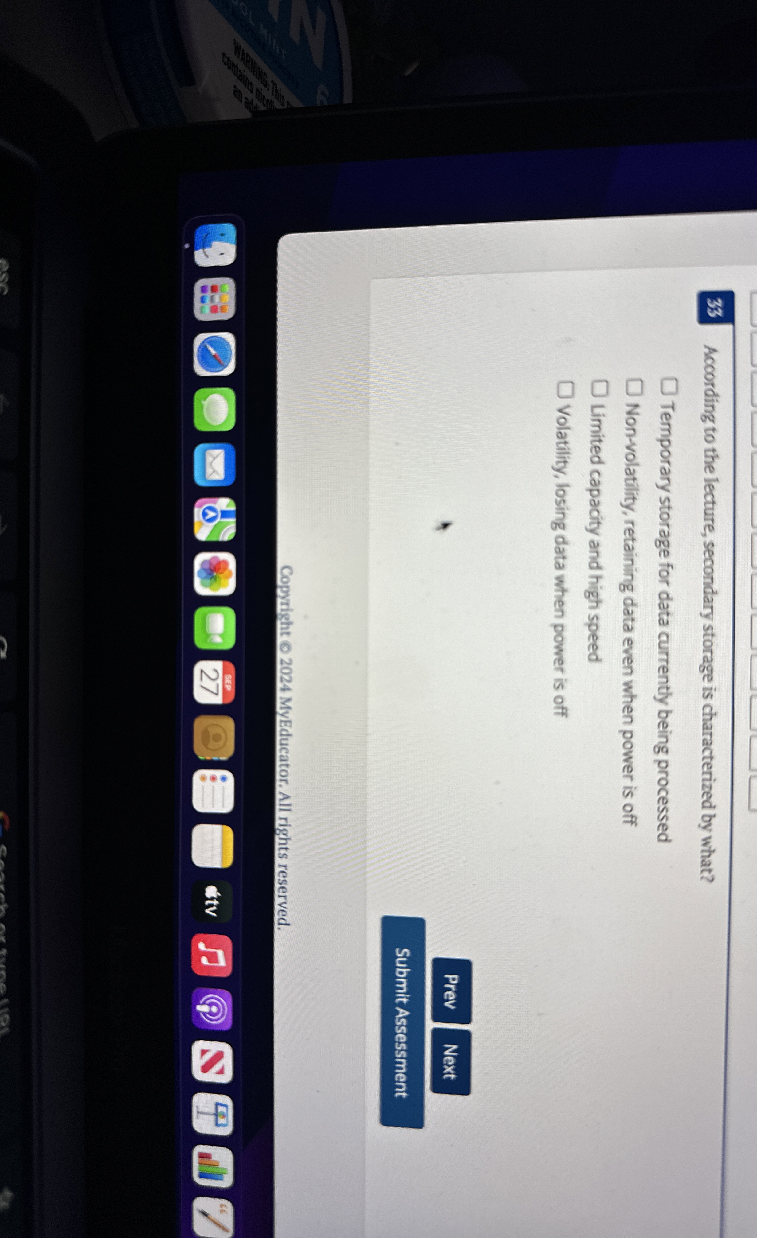 3 3 According to the lecture, secondary storage