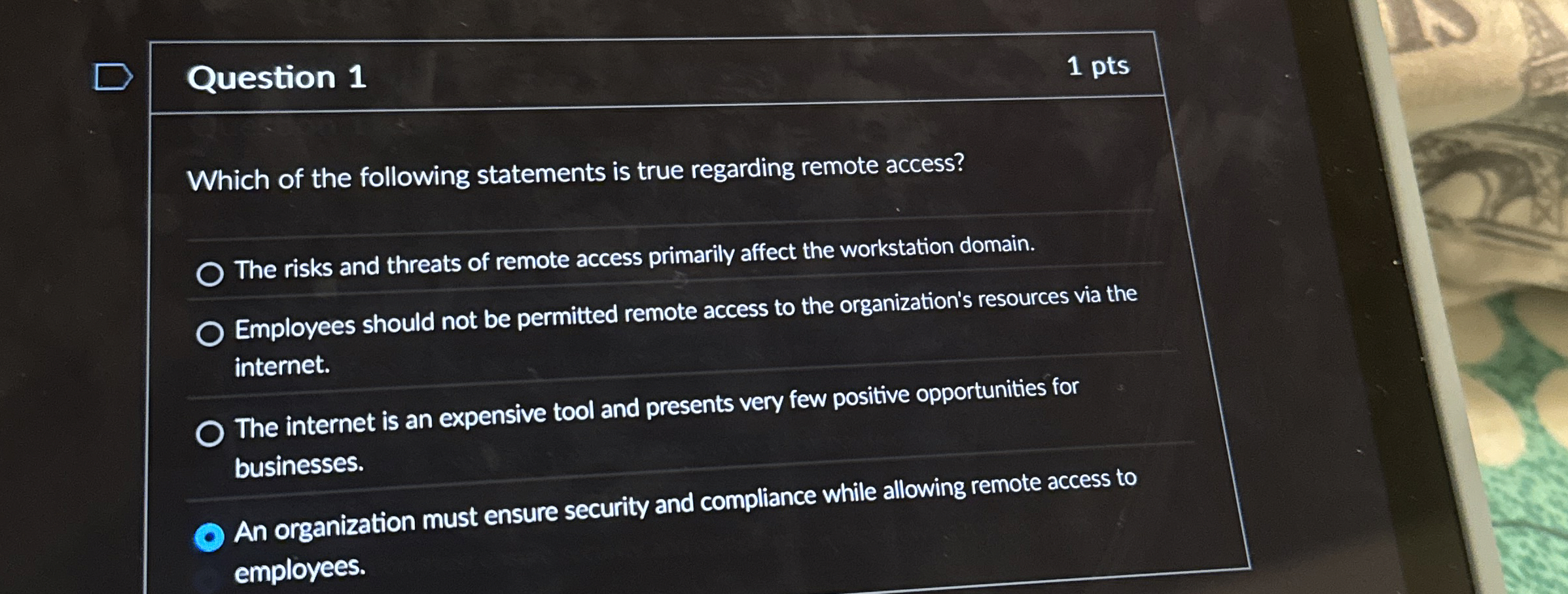 Question 1 1 pts Which of the following