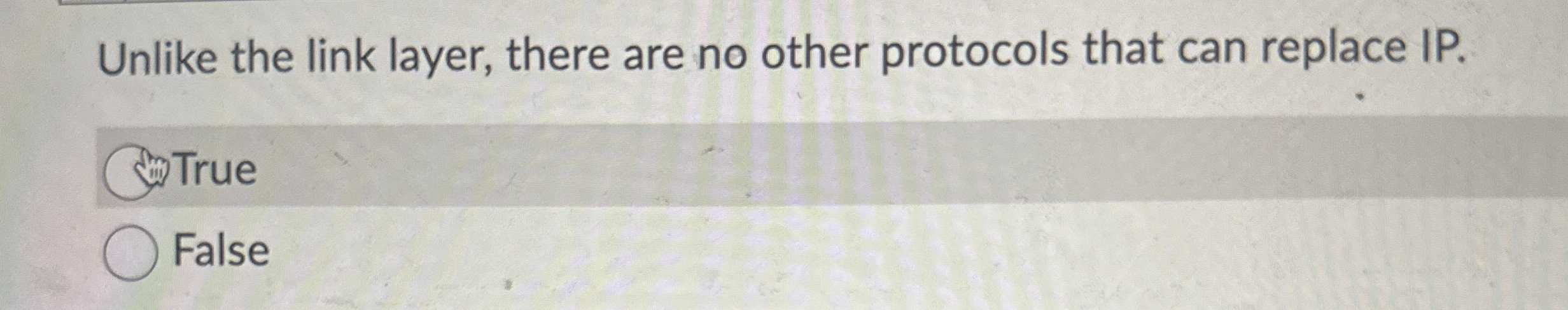 Unlike the link layer, there are no other