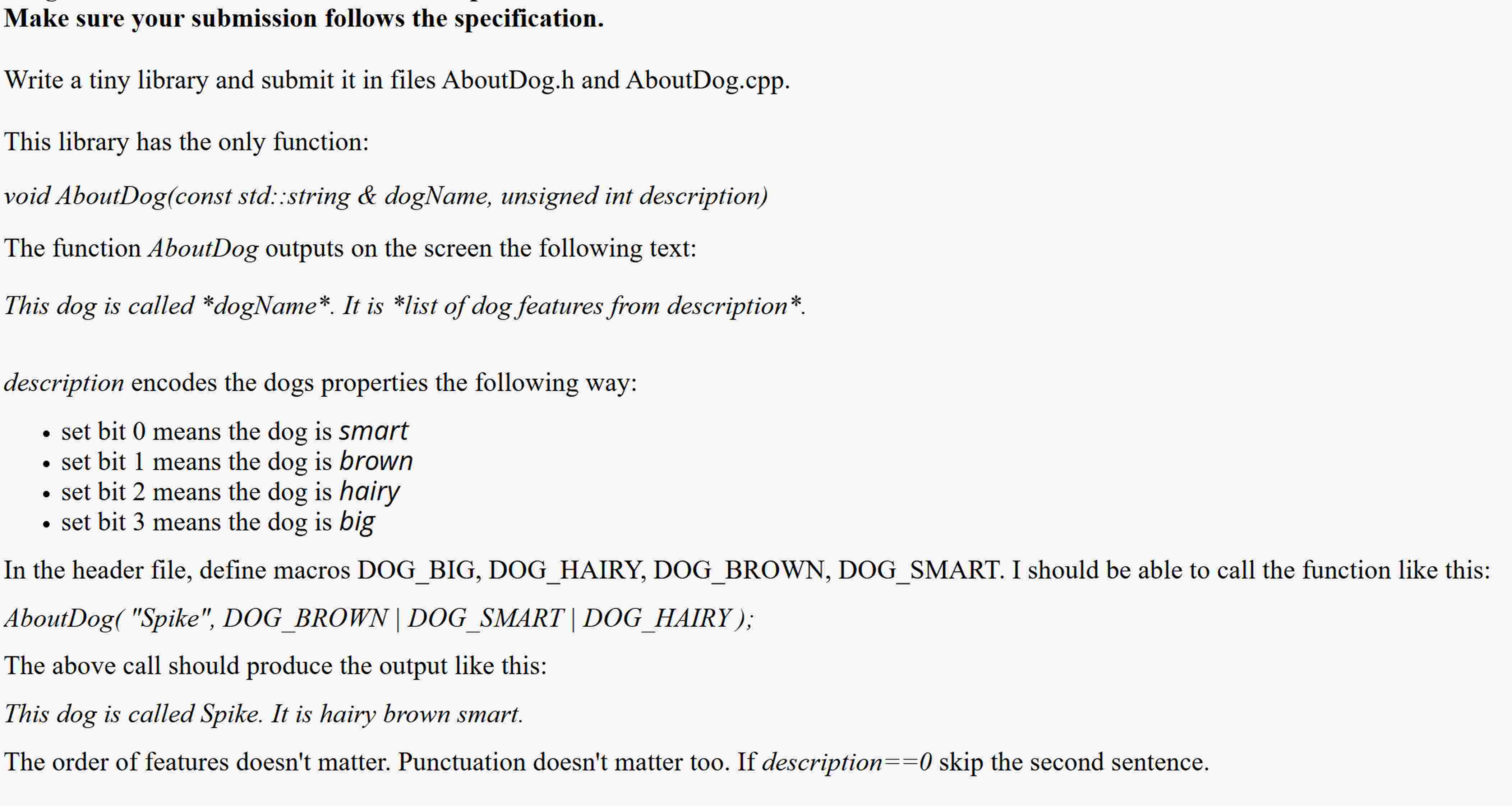 Make sure your submission follows the