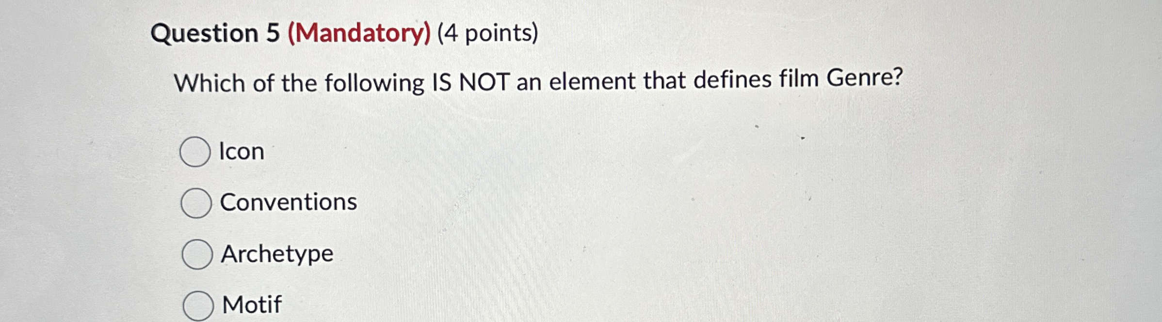 Question 5 ( Mandatory ) ( 4 points ) Which of