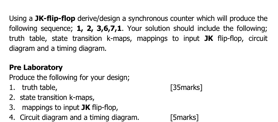 Using a JK - flip - flop derive / design a