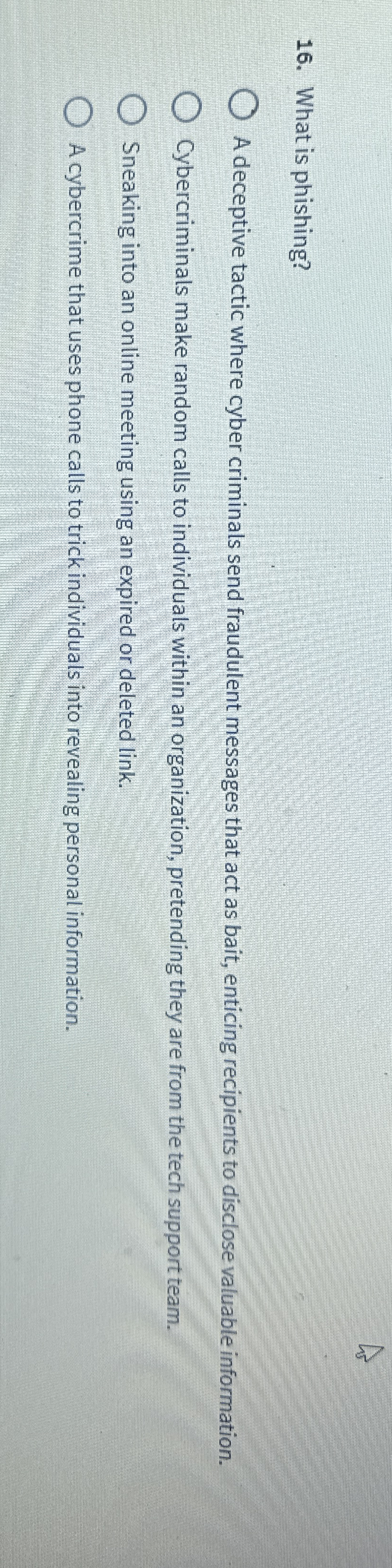 What is phishing? A deceptive tactic where cyber