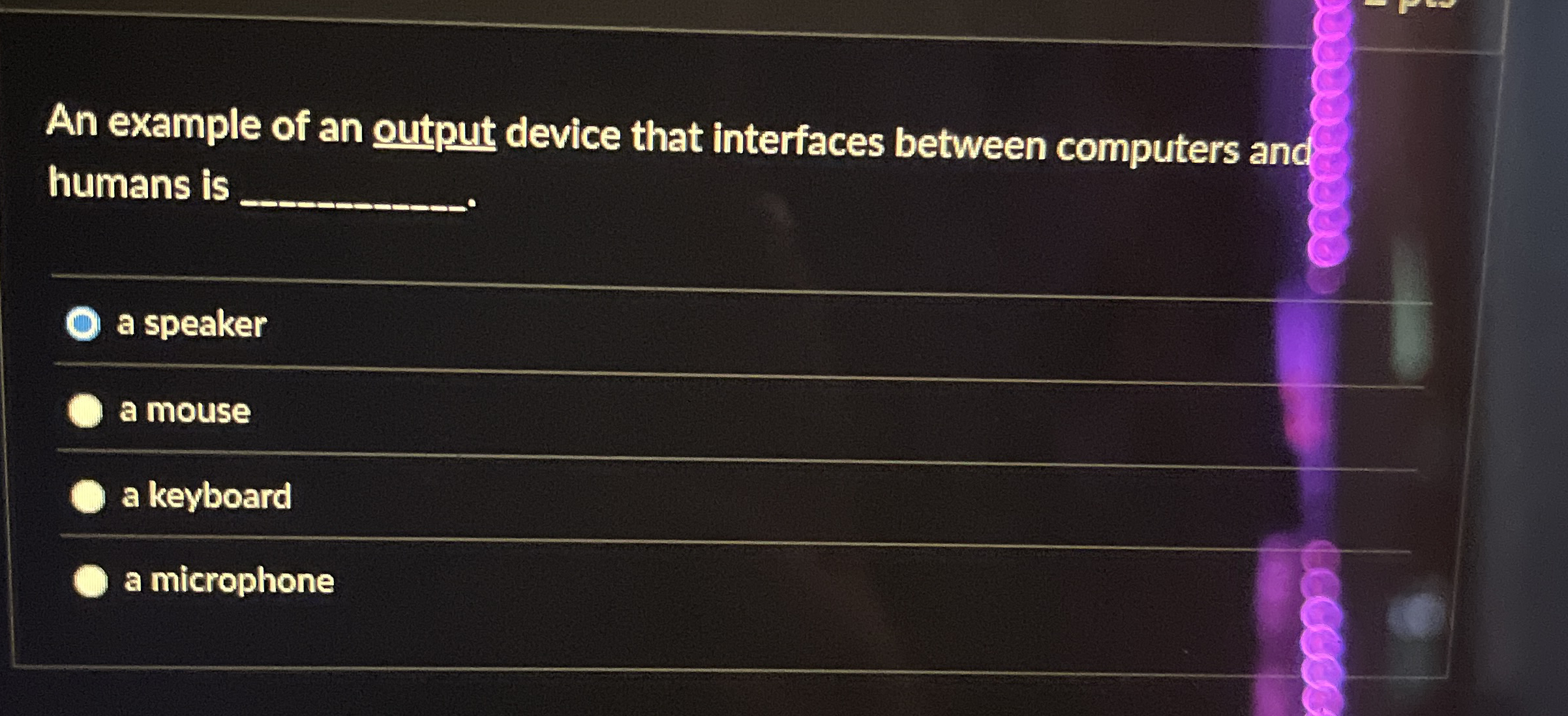 An example of an output device that interfaces