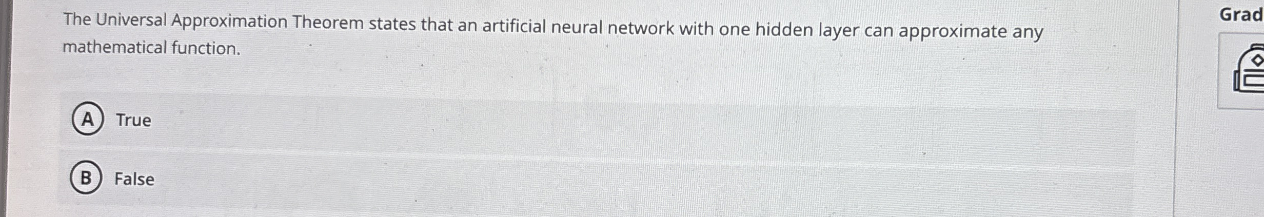 The Universal Approximation Theorem states that